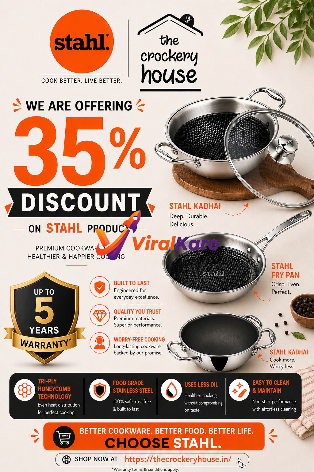 An advertisement for The Crockery House offering a 35% discount on Stahl premium cookware, featuring a stainless steel Kadhai with a glass lid and a fry pan, both with honeycomb technology. The ad highlights features like tri-ply, food-grade stainless steel, less oil usage, easy cleaning, a 5-year warranty, and the tagline 'Cook Better. Live Better.' The call to action directs users to thecrockeryhouse.in.