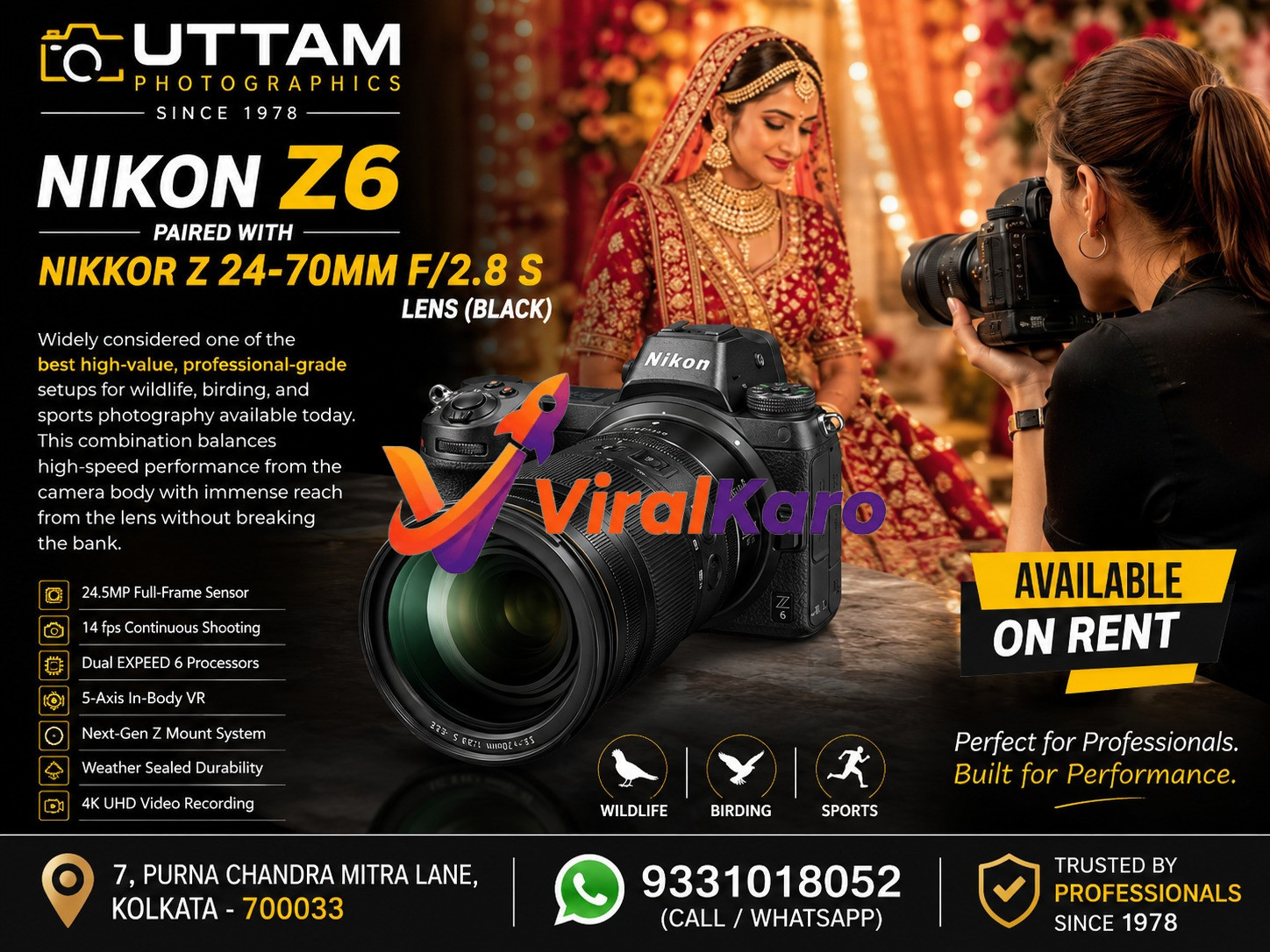 Professional Nikon Z6 camera with NIKKOR Z 24-70mm lens, suitable for wildlife and sports photography, offered by Uttam Photographics in Kolkata.