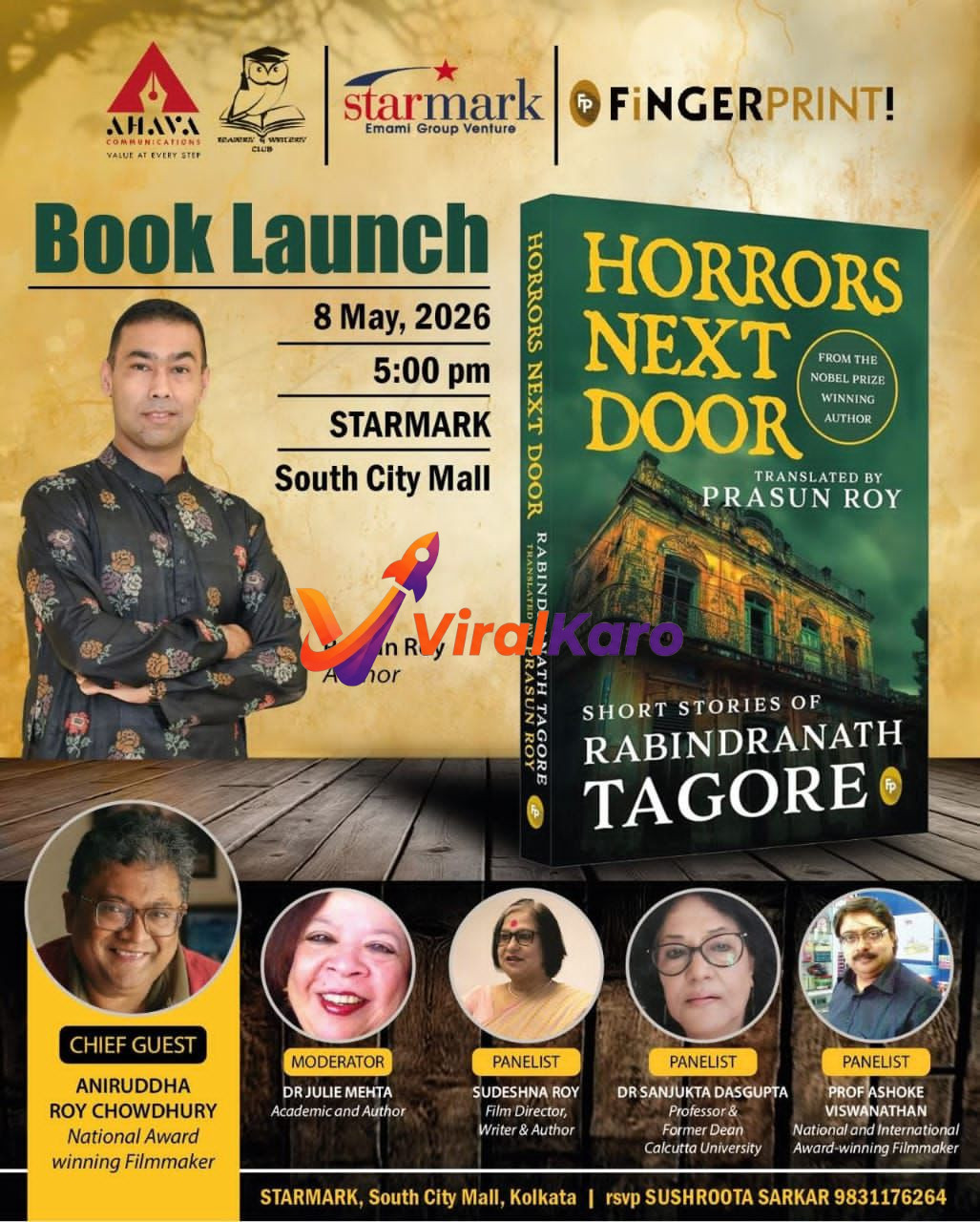 Promotional poster for the book launch of "Horrors Next Door," a collection of Rabindranath Tagore's short stories translated by Prasun Roy. The image features Prasun Roy, the book cover with an old house, and circular portraits of Chief Guest Aniruddha Roy Chowdhury, Moderator Dr. Julie Mehta, and Panelists Sudeshna Roy, Dr. Sanjukta Dasgupta, and Prof. Ashoke Viswanathan. Event details like date (8 May 2026), time (5:00 pm), and venue (Starmark, South City Mall, Kolkata) are prominently displayed, along with logos of Ahava Communications, Readers & Writers Club, Starmark, and Fingerprint.