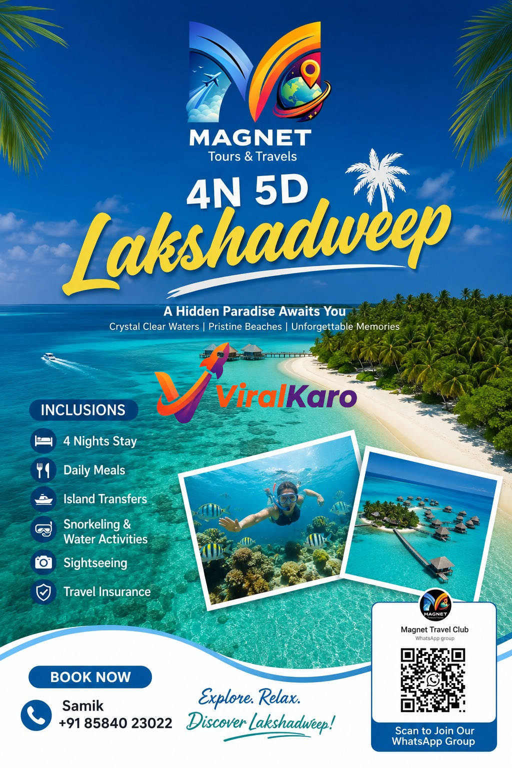 An idyllic aerial and underwater view of Lakshadweep islands showcasing crystal-clear turquoise waters, pristine white sand beaches, and lush green palm trees. The image features traditional overwater bungalows, a person snorkeling among vibrant coral reefs and colorful fish, and the Magnet Tours & Travels logo with a '4N 5D Lakshadweep' tour package advertisement.