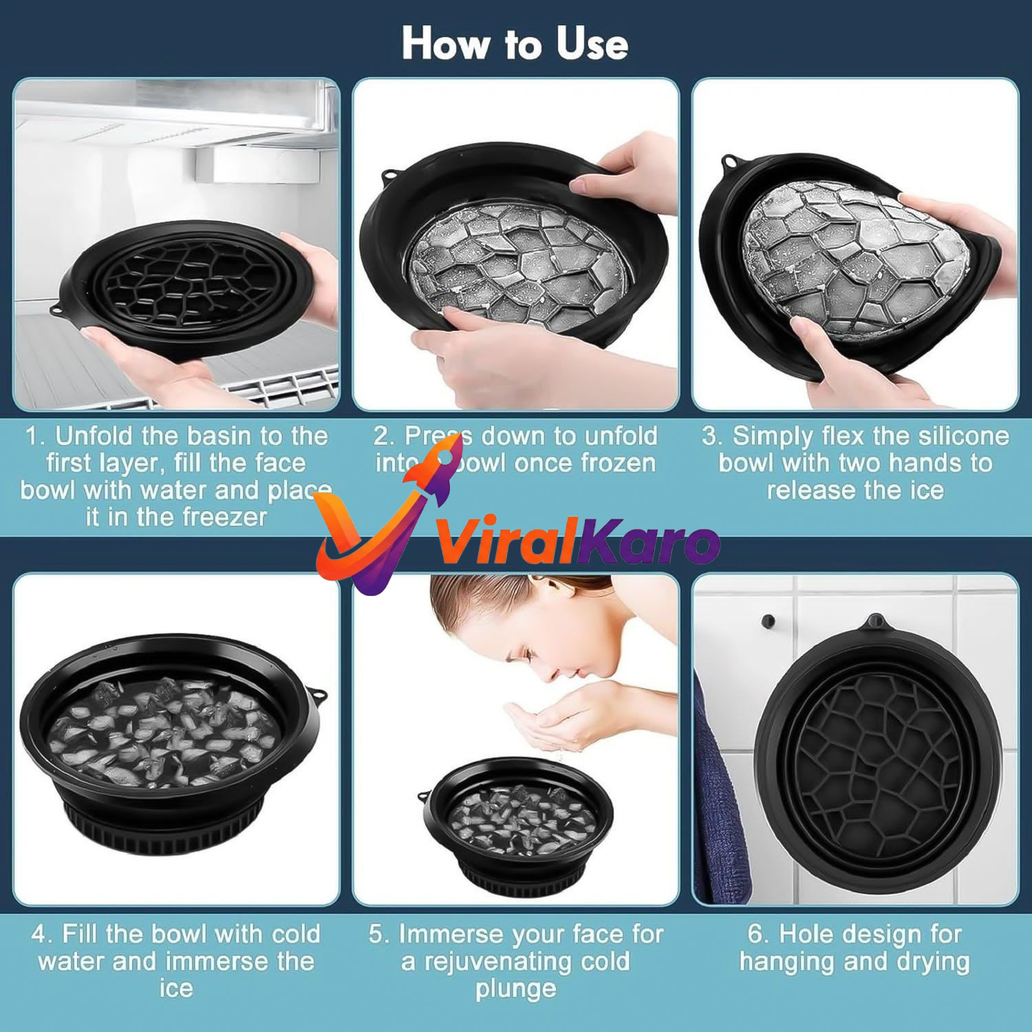 A six-panel infographic demonstrating 'How to Use' a black silicone face ice bowl. Step 1 shows unfolding the basin and placing it in a freezer. Step 2 shows pressing it into a bowl shape with frozen ice. Step 3 demonstrates flexing the silicone to release the ice. Step 4 shows filling the bowl with cold water and immersing the ice. Step 5 shows a person immersing their face for a cold plunge. Step 6 highlights the hole design for hanging and drying.