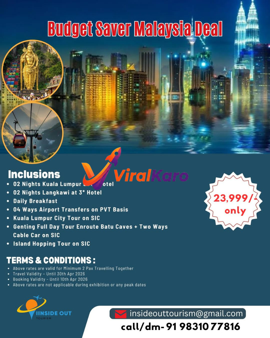 A vibrant travel advertisement for a 'Budget Saver Malaysia Deal' featuring the Kuala Lumpur skyline with the Petronas Twin Towers reflected in water at sunset, a golden Lord Murugan statue at Batu Caves with colorful steps, and red cable cars traversing lush green mountains in Genting Highlands. The image includes text detailing inclusions like 4 nights stay, daily breakfast, tours to Kuala Lumpur, Langkawi, Genting, and Island Hopping, priced at ₹23,999, along with booking validity and contact information for Inside Out Tourism.
