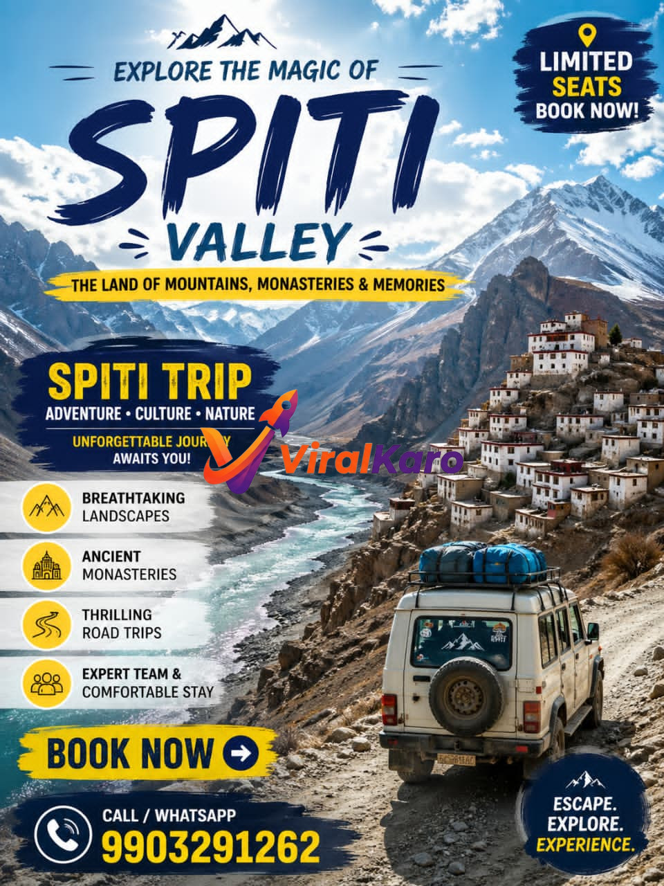 A picturesque view of Spiti Valley featuring a white SUV with luggage on its roof rack driving on a rugged dirt road alongside a turquoise river winding through a deep valley, surrounded by snow-capped mountains and a traditional village with white houses on a hillside under a bright blue sky. The image advertises a Spiti trip with details about landscapes, monasteries, road trips, and contact information.