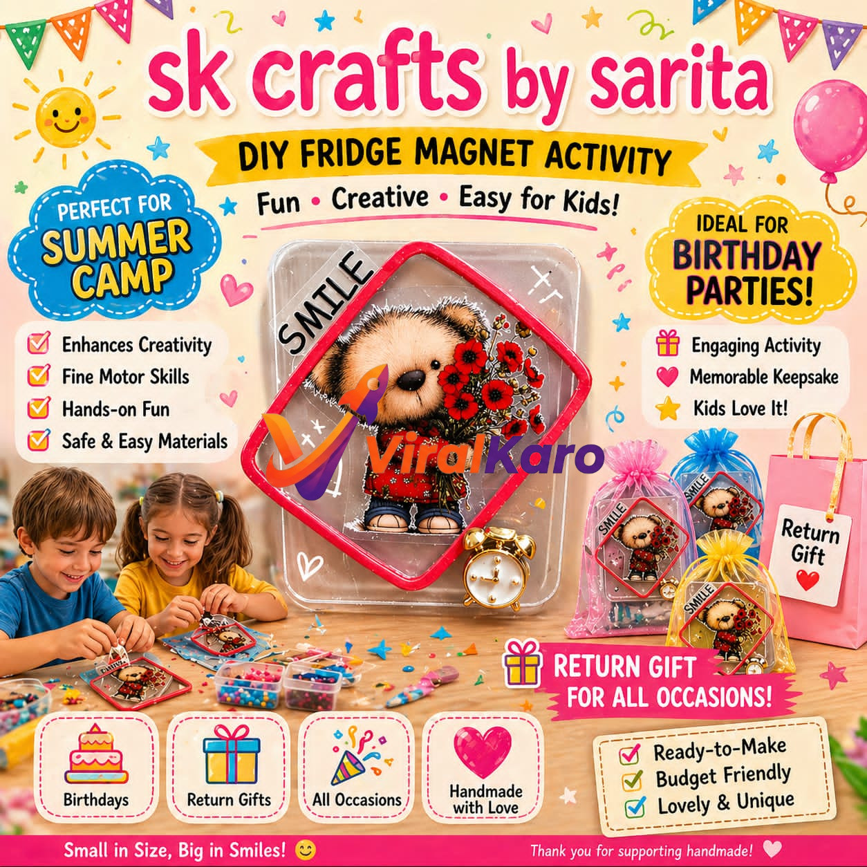 Vibrant image promoting SK Crafts by Sarita DIY Fridge Magnet Activity kit. Shows kids crafting, a teddy bear magnet, and details for Summer Camp, Birthday Parties, & Return Gifts. Emphasizes creativity, fine motor skills, and handmade fun for children.