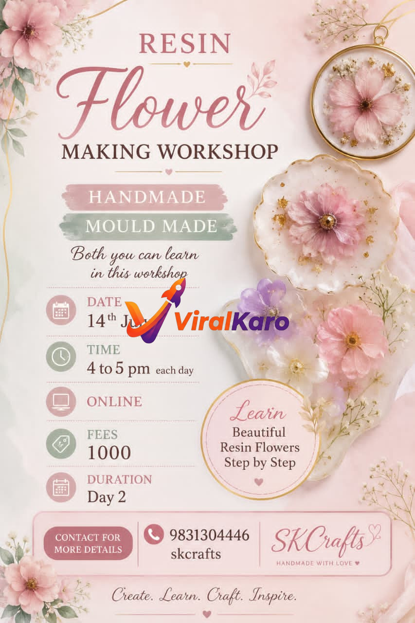 A soft-toned advertisement flyer for a Resin Flower Making Workshop featuring delicate pink flower resin art pieces, details on dates, online mode, and SKCrafts branding.