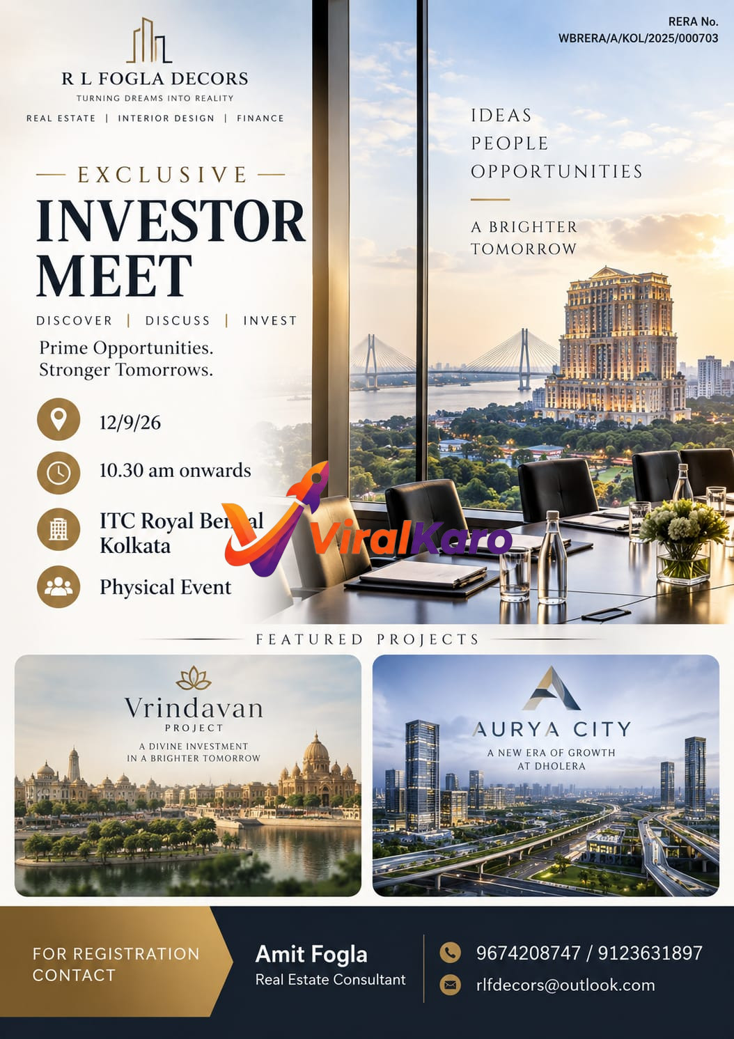 An event flyer for the R L Fogla Decors Investor Meet held at ITC Royal Bengal featuring property images of Vrindavan and Aurya City.