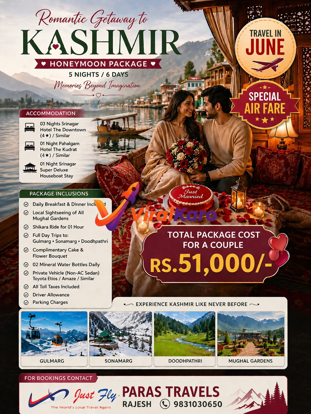 A romantic image showing a happy newlywed couple on a traditional shikara boat in Dal Lake, Srinagar, Kashmir, with snow-capped mountains and houseboats in the background. The scene is decorated with flowers and candles, and a "Just Married" cake is visible. The image advertises a "Romantic Getaway to Kashmir Honeymoon Package" for 5 Nights / 6 Days at Rs. 51,000/-, highlighting "Travel in June" and "Special Air Fare". Package inclusions and contact details for Paras Travels are also displayed.