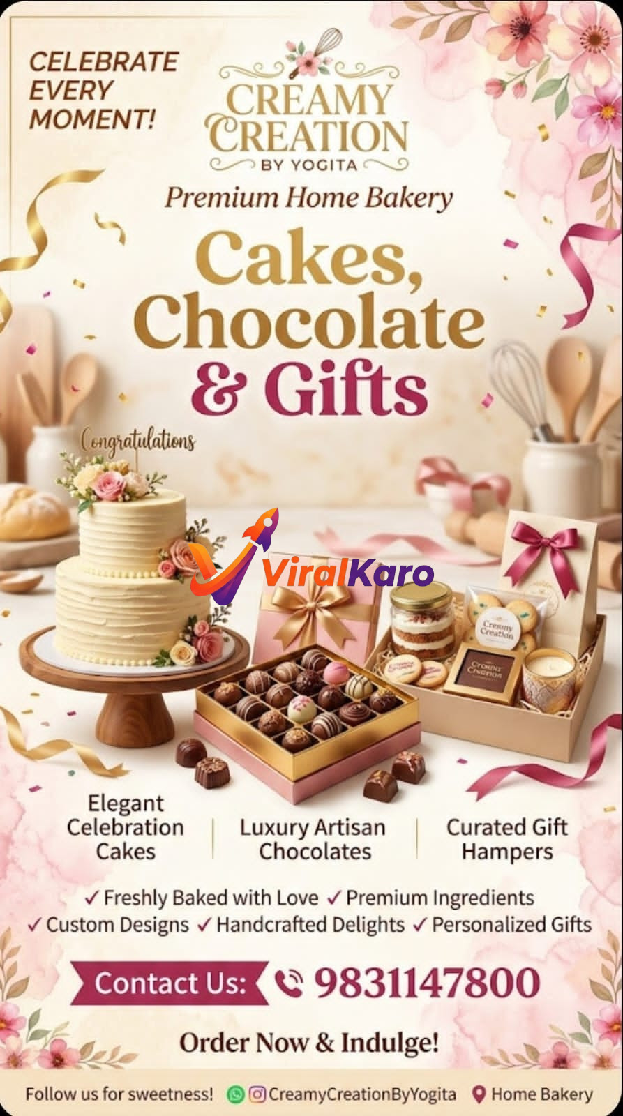 A vibrant ad for Creamy Creation by Yogita, a premium home bakery, showcasing a two-tier white celebration cake with pink roses, a pink box of assorted artisan chocolates, and a curated gift hamper with cookies, jar desserts, and a candle. The background features floral designs and golden ribbons, with text promoting 'Cakes, Chocolate & Gifts' for celebrations.