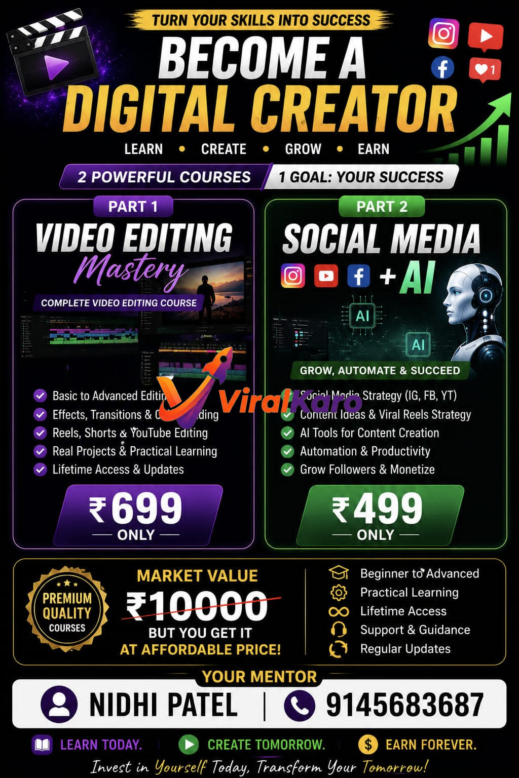 Infographic promoting a digital creator course by Nidhi Patel featuring two modules: Video Editing Mastery and Social Media & AI for a starting price of 499.