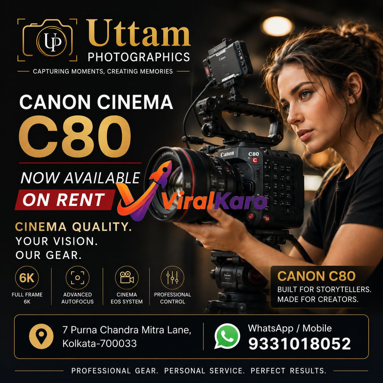 A female filmmaker holding a Canon Cinema C80 camera on a tripod, featuring branding for Uttam Photographics and rental details for Kolkata.
