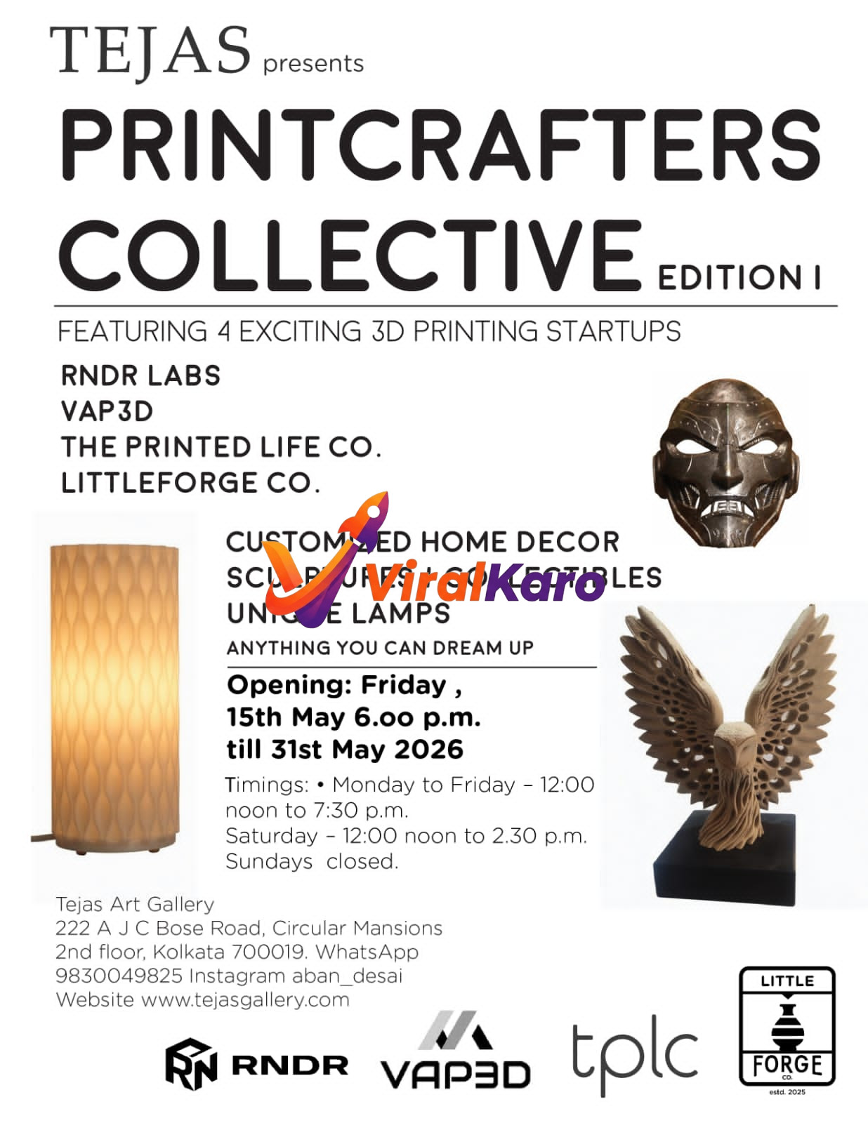 Promotional poster for 'Printcrafters Collective Edition I' at Tejas Art Gallery, Kolkata, showcasing 3D printed artifacts including a modern textured lamp, a metallic mask, and a geometric wooden eagle sculpture. The exhibition features creations from RNDR LABS, VAP3D, The Printed Life Co., and Littleforge Co., running from May 15 to May 31, 2026.