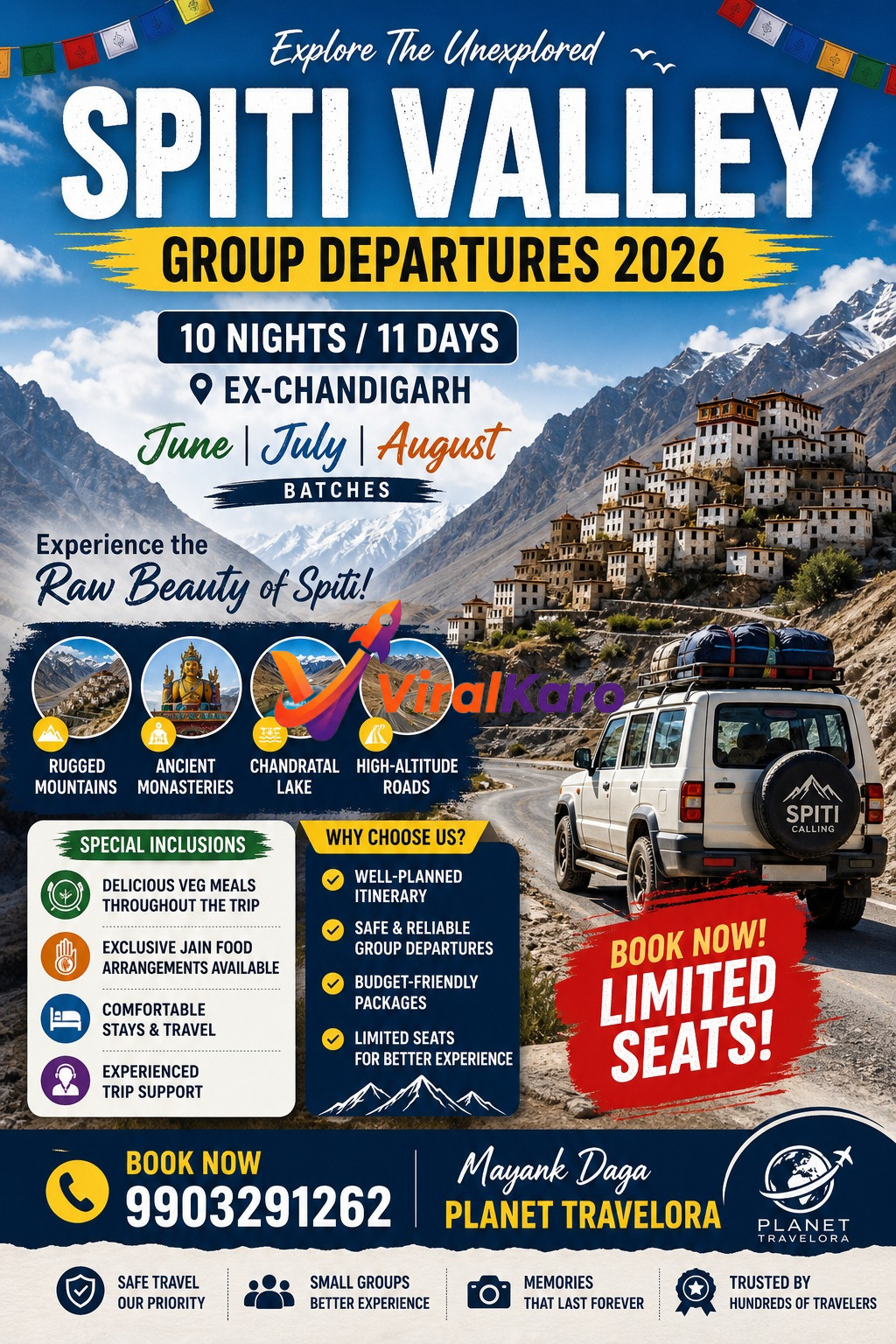 A vibrant travel advertisement for Spiti Valley Group Departures 2026, featuring a white SUV on a winding mountain road with traditional white monasteries nestled on a hillside in the background under a blue sky adorned with prayer flags. The ad highlights "10 Nights / 11 Days EX-CHANDIGARH" for "June | July | August batches," detailing rugged mountains, ancient monasteries, Chandratal Lake, and high-altitude roads. Special inclusions like delicious veg/Jain meals, comfortable stays, and experienced trip support are listed, with a prominent "BOOK NOW! LIMITED SEATS!" call to action and contact number 9903291262 for Planet Travelora.
