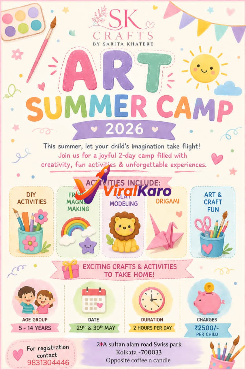 Promotional poster for SK Crafts Art Summer Camp 2026, featuring colorful text 'ART SUMMER CAMP 2026', various cartoon art supplies like paint palette, paintbrush, sun, clouds, and bunting flags. Details include activities like DIY, fridge magnet making, clay modeling (with a cute lion), origami (pink bird), and art & craft fun (scissors, brushes). Also specifies age group 5-14 years, dates 29th & 30th May, 2 hours per day duration, and charges ₹2500 per child. Contact number 9831304446 and address in Kolkata are provided. The overall aesthetic is cheerful and child-friendly with pastel colors.