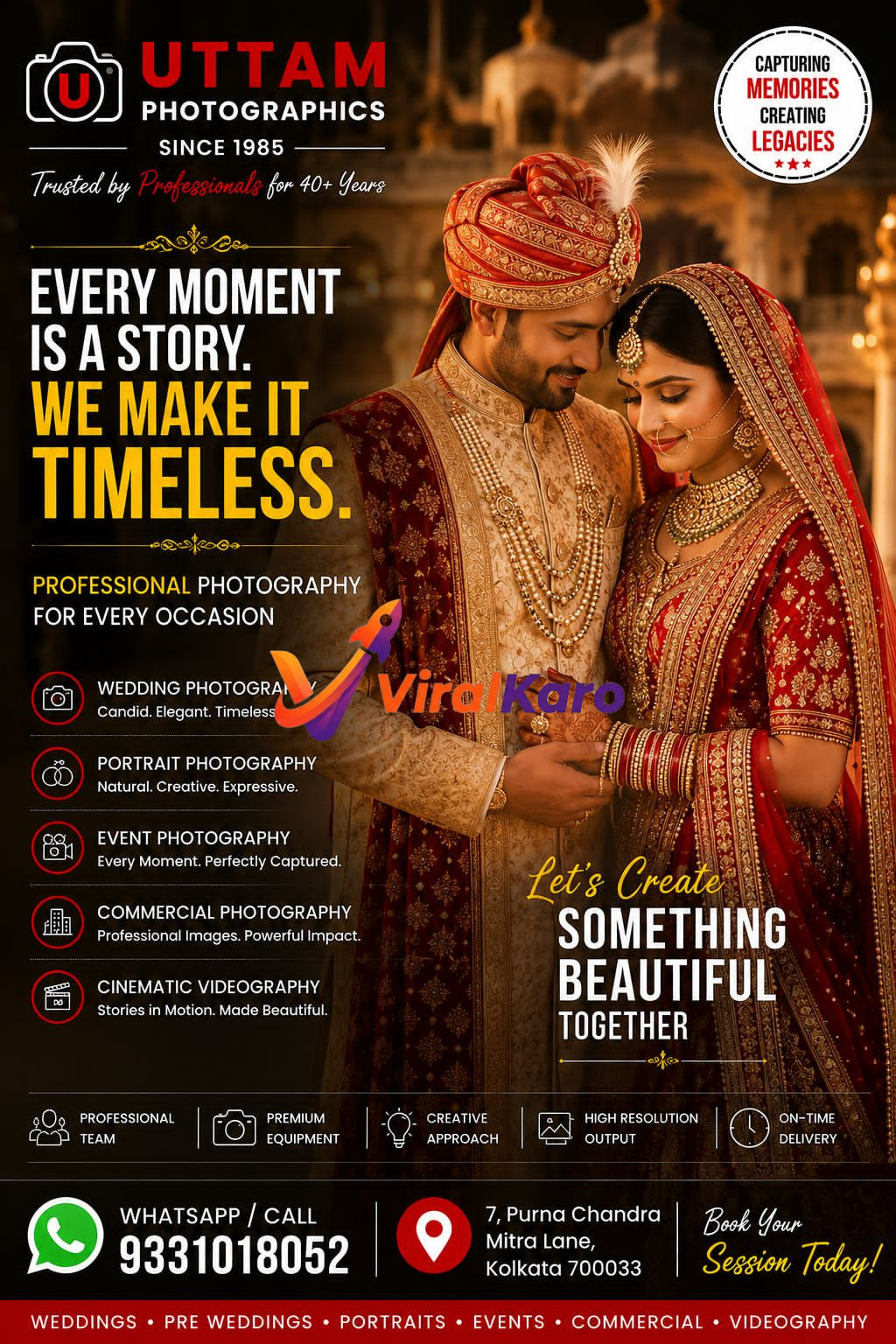 An advertisement for Uttam Photographics featuring a beautifully dressed Indian wedding couple, the groom in a gold sherwani and red turban, and the bride in a rich red lehenga, looking at each other affectionately. The ad promotes professional photography services for weddings, portraits, events, commercial shoots, and cinematic videography, highlighting 40+ years of experience, premium equipment, and a professional team in Kolkata.