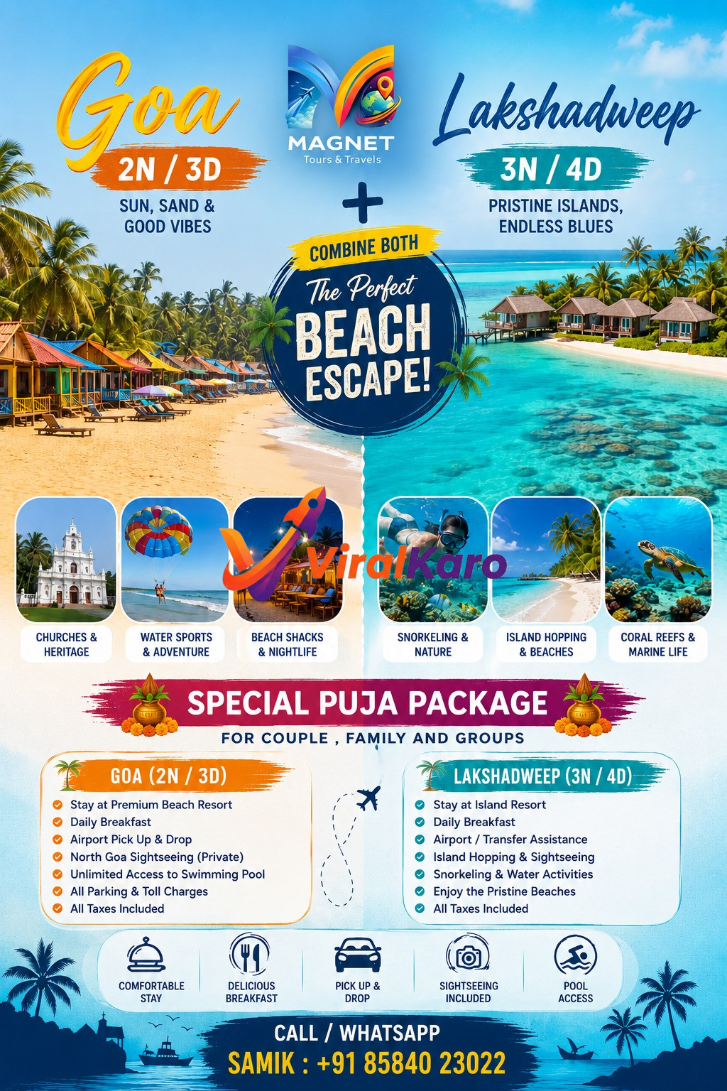 Advertisement for Magnet Tours & Travels 'Special Puja Package' to Goa (2N/3D) and Lakshadweep (3N/4D). Features vibrant beach scenes with shacks in Goa and overwater bungalows in Lakshadweep, showcasing activities like snorkeling, watersports, heritage sites, and nightlife. Includes package details like comfortable stay, breakfast, transfers, sightseeing, and a contact number.