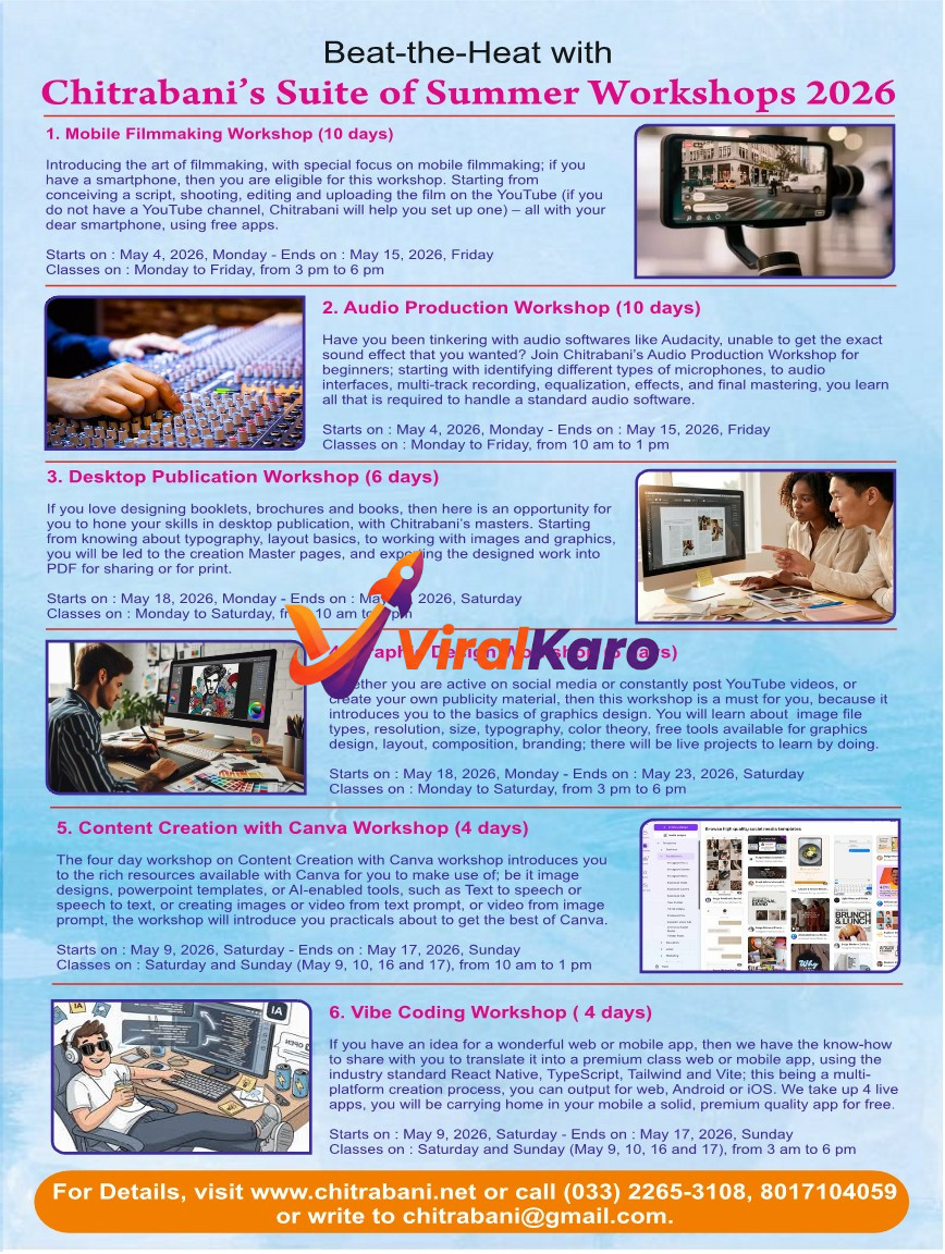 A vibrant blue and white flyer advertising Chitrabani's Suite of Summer Workshops 2026. The flyer details six workshops: Mobile Filmmaking, Audio Production, Desktop Publication, Graphic Design, Content Creation with Canva, and Vibe Coding. Each workshop has a brief description, duration, start/end dates, and class timings. The flyer also features small illustrative images next to each workshop title, such as a smartphone on a gimbal, a sound mixing console, people working on computers, and a person coding. Contact information including website and email is at the bottom.