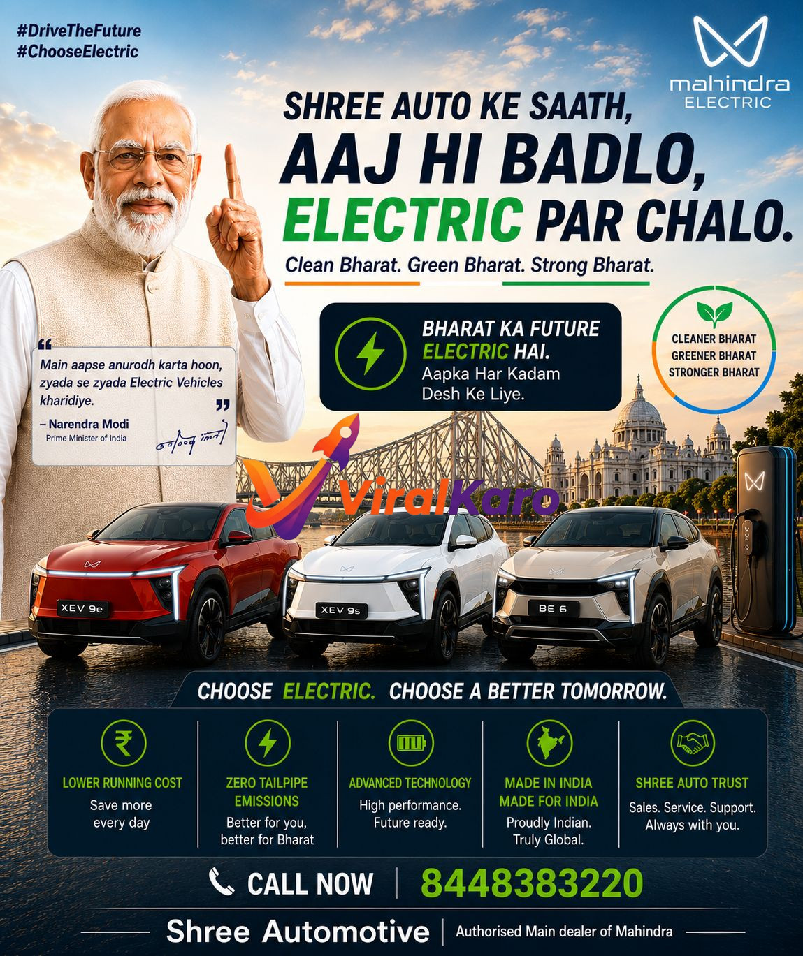 Promotional image for Mahindra Electric vehicles featuring Prime Minister Narendra Modi encouraging EV adoption. The image showcases three Mahindra XEV 9e, XEV 9s, and BE 6 electric SUVs against a backdrop of Kolkata's Howrah Bridge and Victoria Memorial. The ad highlights benefits like lower running costs, zero emissions, advanced technology, and 'Made in India' status, with a call to action for Shree Automotive: 'Call Now 8448383220'.
