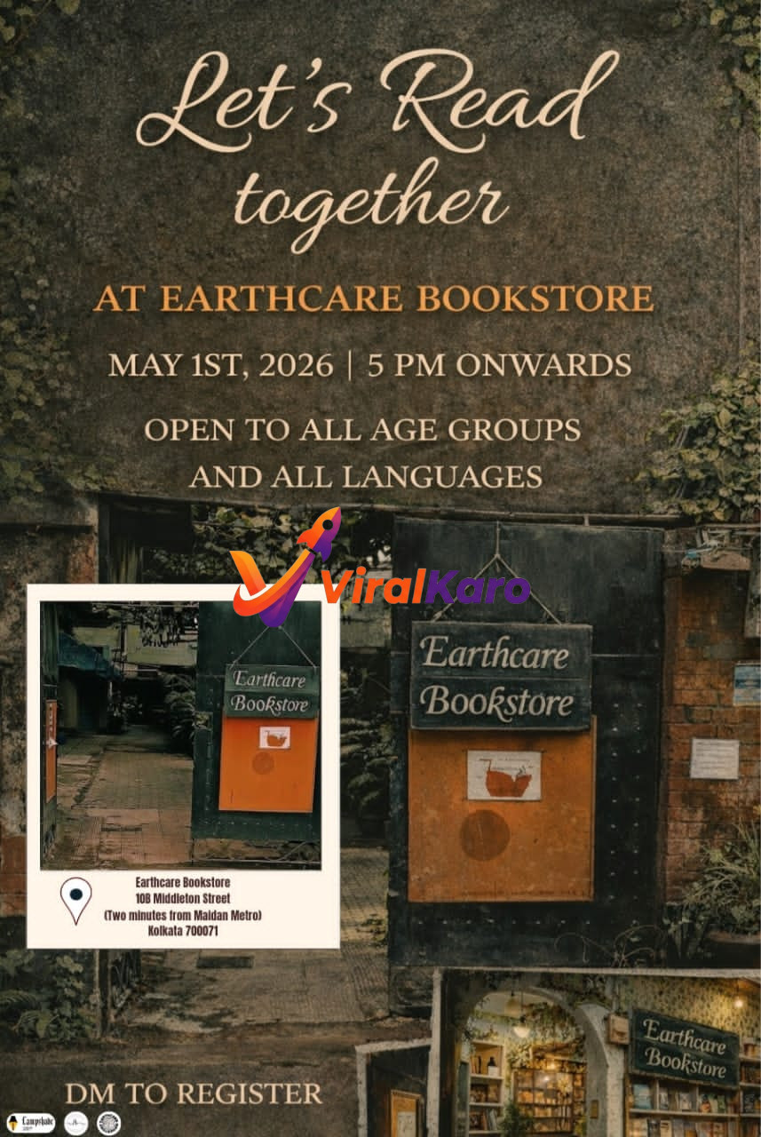 An event poster with a dark, textured background featuring lush green foliage. The title 'Let's Read together' is in elegant white script. Below it, in orange, are details: 'AT EARTHCARE BOOKSTORE', 'MAY 1ST, 2026 | 5 PM ONWARDS', 'OPEN TO ALL AGE GROUPS AND ALL LANGUAGES'. A polaroid-style image shows the entrance of Earthcare Bookstore, highlighting the sign and address: '10B Middleton Street, Kolkata 700071'. Another image shows the cozy interior of the bookstore filled with shelves. The bottom instructs 'DM TO REGISTER'.
