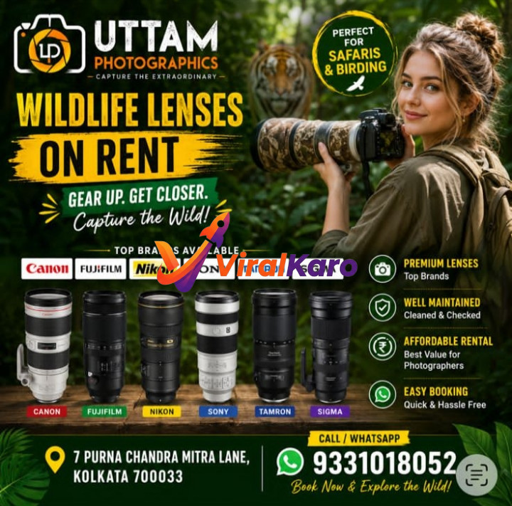 An advertisement for Uttam Photographics showing a smiling woman holding a long telephoto lens and camera in a jungle setting with a tiger in the background. Below, several telephoto lenses from brands like Canon, Fujifilm, Nikon, Sony, Tamron, and Sigma are displayed. The text promotes 'Wildlife Lenses On Rent' in Kolkata, highlighting premium brands, well-maintained equipment, affordable rental, and easy booking.