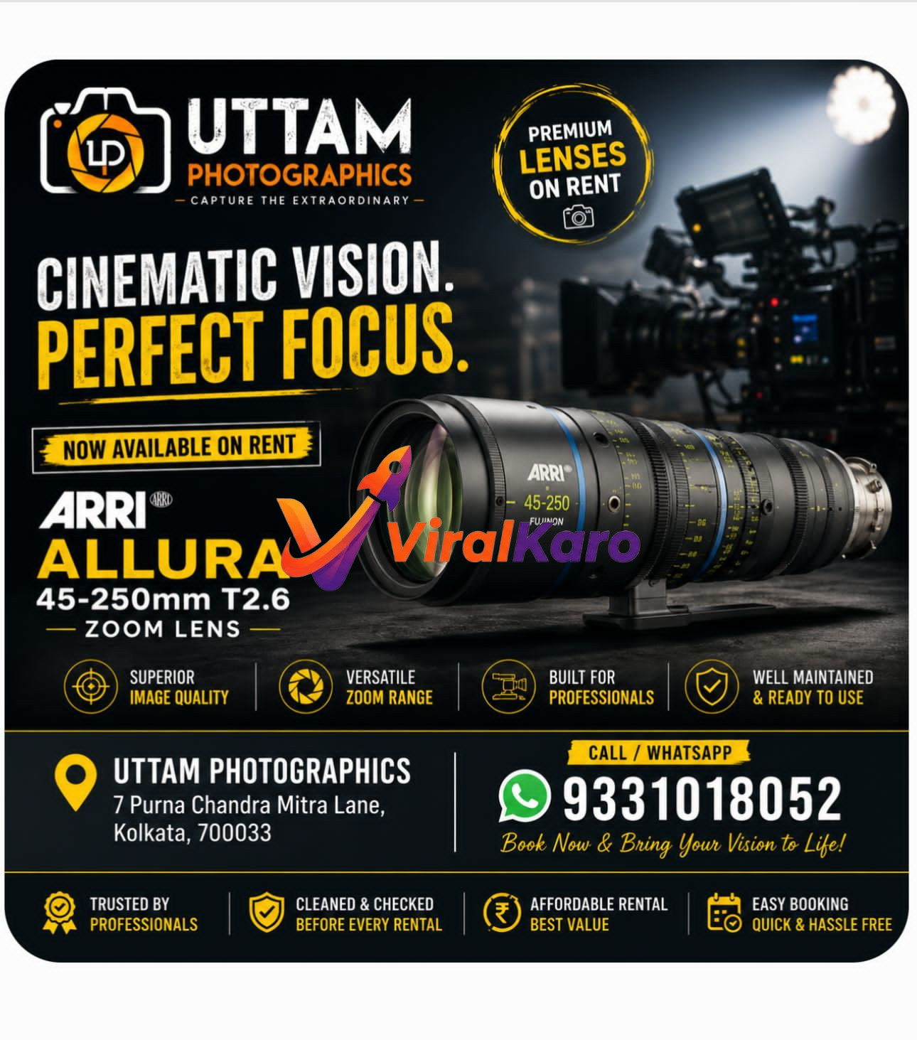 Advertisement for Uttam Photographics promoting ARRI Allura 45-250mm T2.6 zoom lens rental service. The image features a large, black and blue ARRI Fujinon 45-250mm cinematic zoom lens in the foreground, with a professional cinema camera setup and studio lighting blurred in the background. Text highlights 'CINEMATIC VISION. PERFECT FOCUS.' and 'PREMIUM LENSES ON RENT'. Key features like 'Superior Image Quality', 'Versatile Zoom Range', 'Built for Professionals' are displayed. Contact details for Uttam Photographics in Kolkata, including address and WhatsApp number 9331018052, are prominently shown, along with benefits like 'Affordable Rental Best Value' and 'Easy Booking'.