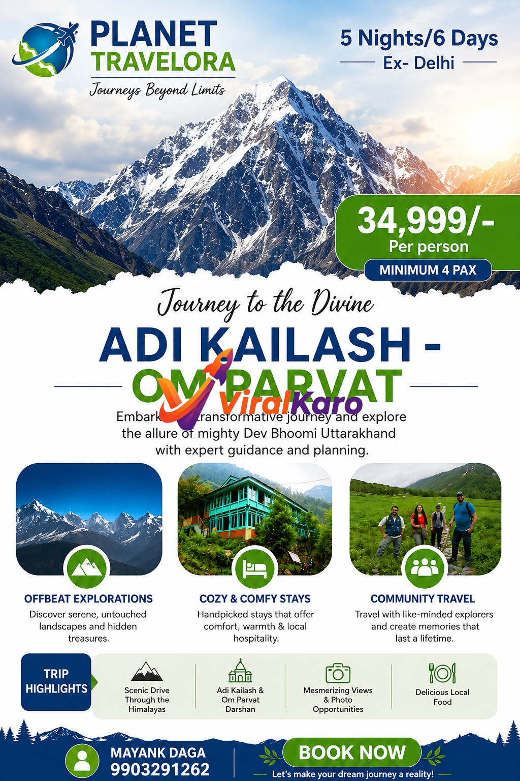 Planet Travelora advertisement for a 5-night, 6-day Adi Kailash Om Parvat tour package from Delhi, showing snow-capped Himalayan mountains, a green guesthouse, and a group of travelers. The price is 34,999 per person for a minimum of 4 pax, highlighting offbeat explorations, cozy stays, and community travel in Uttarakhand.