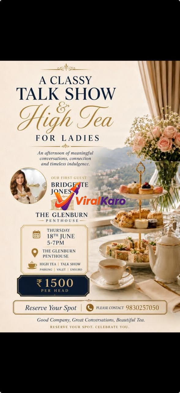 An elegant flyer for A Classy Talk Show & High Tea event for ladies featuring a three-tier serving tray of pastries and tea at The Glenburn Penthouse, Kolkata.