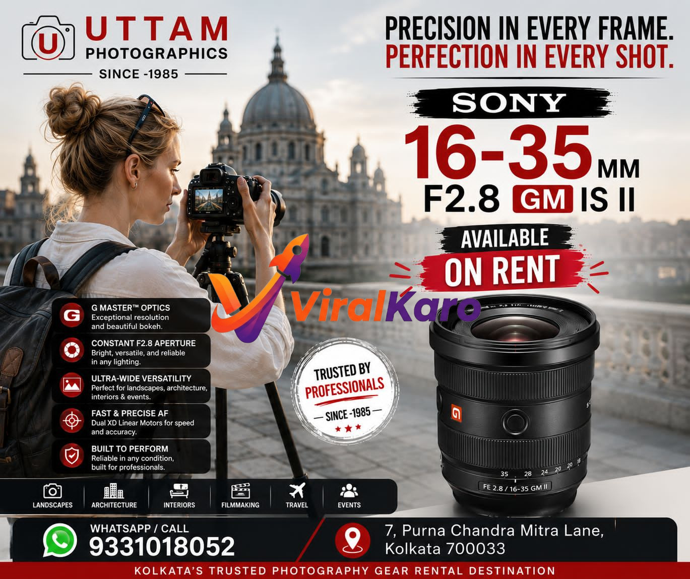 Advertisement for Sony 16-35mm F2.8 GM IS II lens rental by Uttam Photographics. The image features a photographer using a DSLR camera with a wide lens, capturing a scene with a classical building in the background. On the right, a close-up of the black Sony FE 16-35mm F2.8 GM II lens is displayed. Key features like G Master Optics, constant F2.8 aperture, and versatility for landscapes, architecture, and events are listed. Contact details for Uttam Photographics in Kolkata are visible at the bottom.