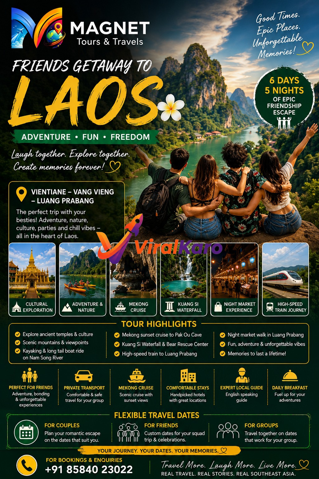 Advertisement poster for 'Friends Getaway to Laos' by Magnet Tours & Travels, featuring four friends looking at a scenic mountainous landscape with a river. The poster highlights a 6-day, 5-night trip to Vientiane, Vang Vieng, and Luang Prabang, emphasizing adventure, fun, and freedom. Key attractions like temples, waterfalls, Mekong cruise, and night markets are shown with icons. Contact details: +91 85840 23022.