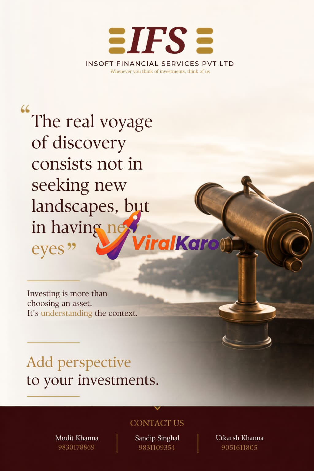 Financial advisory poster by Insoft Financial Services featuring a telescope looking over a landscape with the quote 'The real voyage of discovery consists not in seeking new landscapes, but in having new eyes'.