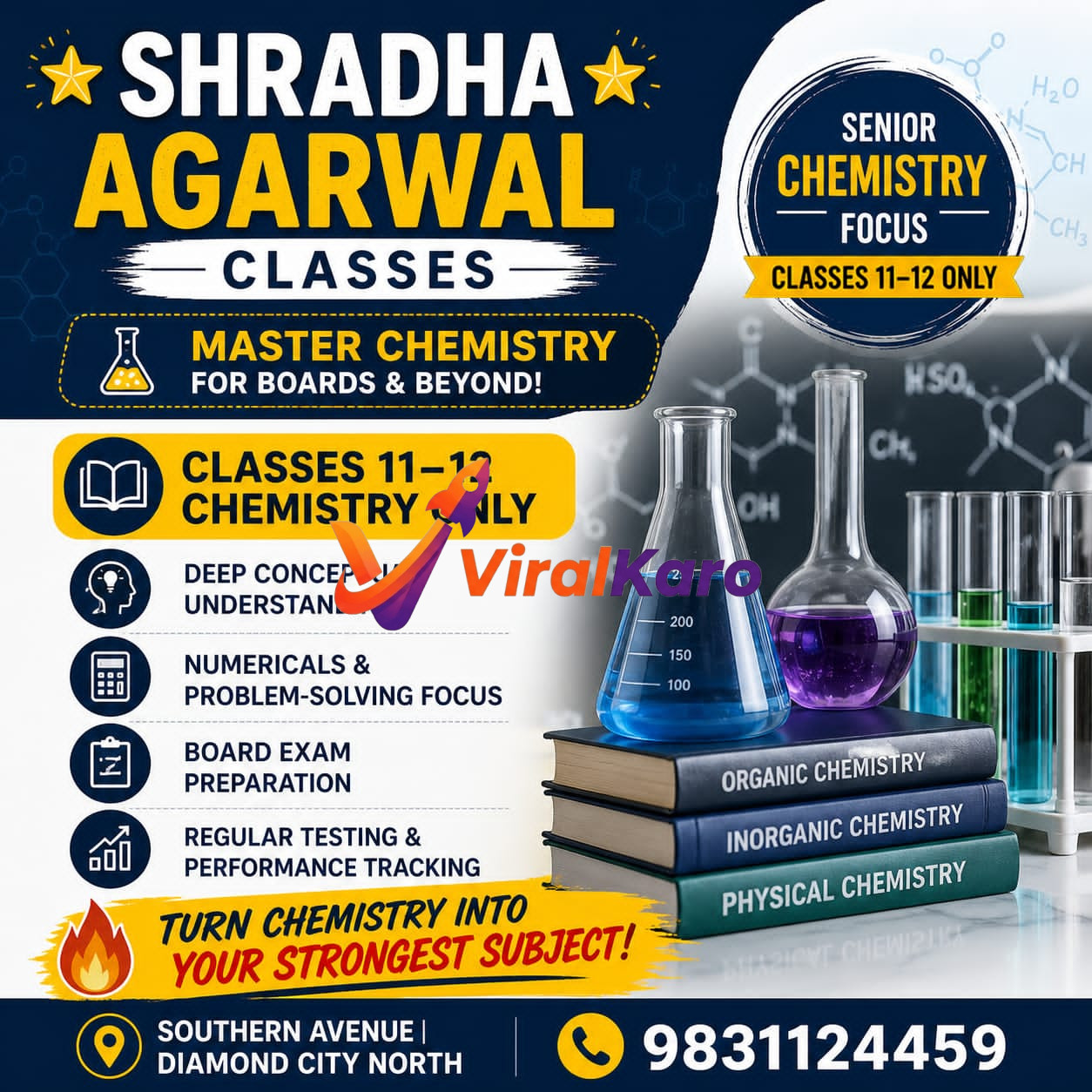 A vibrant advertisement for Shradha Agarwal Chemistry Classes, featuring chemical flasks with colorful liquids, textbooks labeled "Organic Chemistry," "Inorganic Chemistry," and "Physical Chemistry." The text highlights "Master Chemistry for Boards &amp; Beyond!" for "Classes 11-12 Chemistry Only" with benefits like deep conceptual understanding, numerical focus, board exam preparation, and regular testing. Contact details and address are also visible.