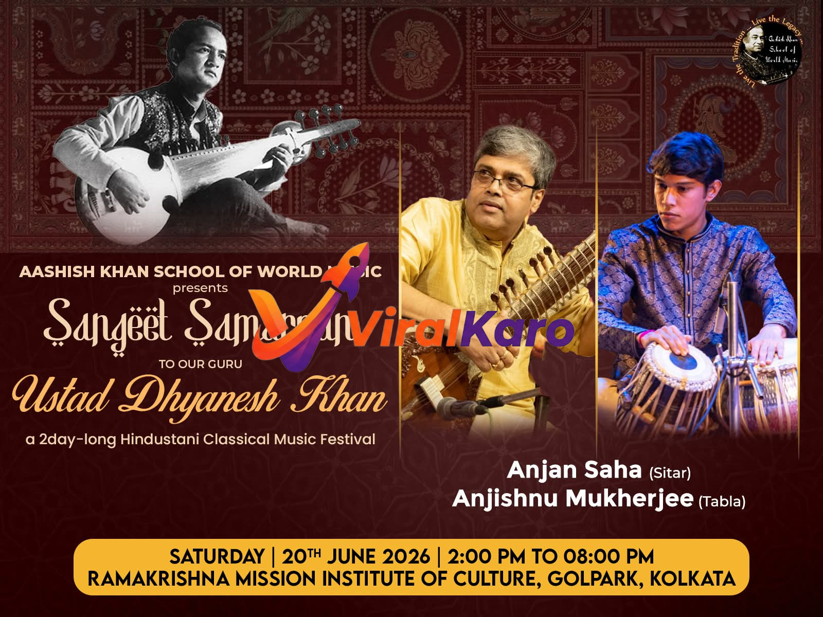 Promotional banner for Sangeet Samarpan, a 2-day Hindustani Classical Music Festival presented by Aashish Khan School of World Music. The image features a black and white portrait of Ustad Dhyanesh Khan with a string instrument, flanked by color photographs of Anjan Saha playing the sitar and Anjishnu Mukherjee playing the tabla. Event details including date (20th June 2026), time (2:00 PM - 8:00 PM), and venue (Ramakrishna Mission Institute of Culture, Golpark, Kolkata) are clearly displayed on a dark red background with traditional Indian patterns.