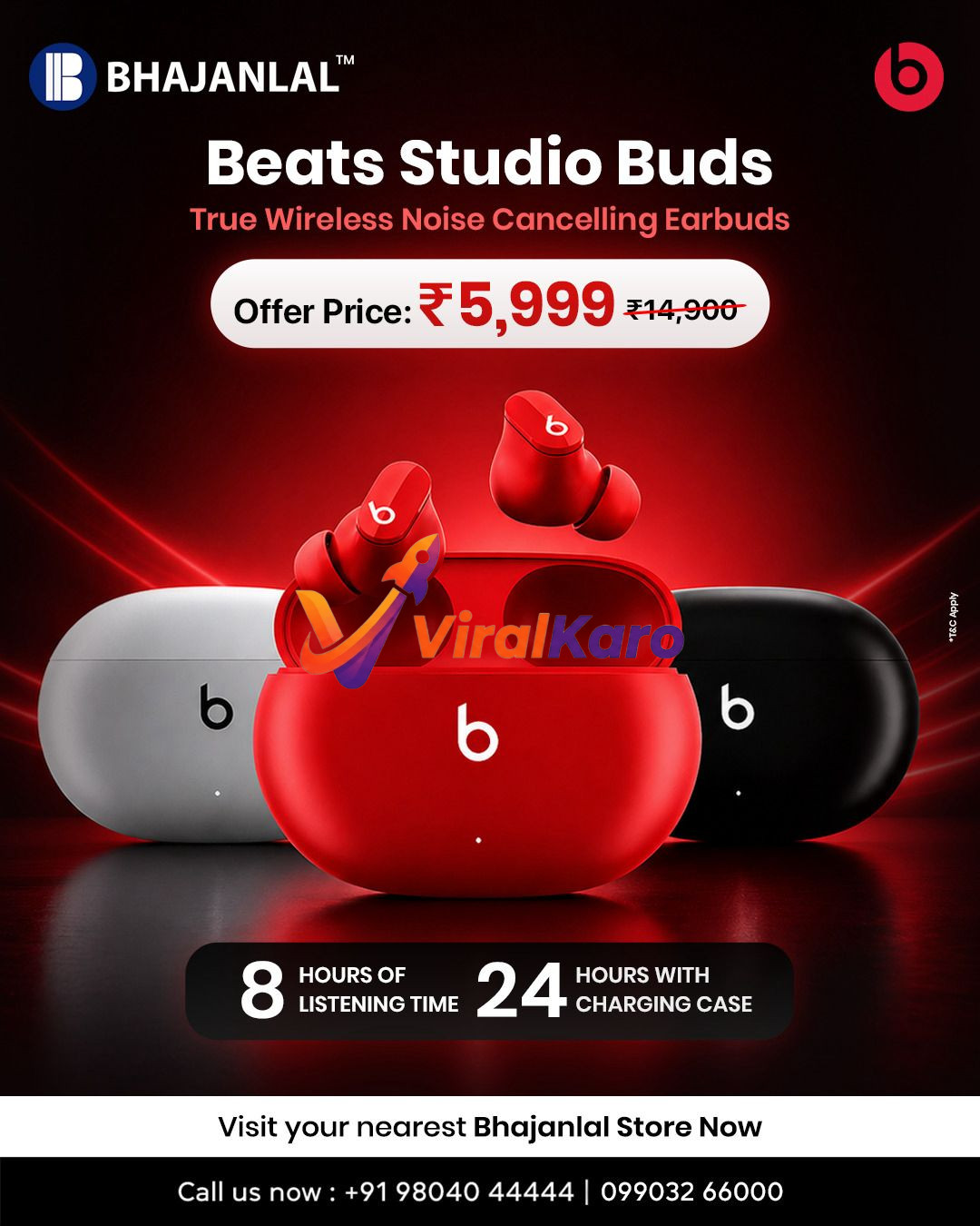 Image features Beats Studio Buds true wireless noise cancelling earbuds in three vibrant colors: red, white, and black, showcased with their respective open charging cases against a dynamic red and black gradient background. The ad highlights an offer price of ₹5,999, down from ₹14,900, with details on 8 hours listening time and 24 hours with the charging case. Bhajanlal logo is visible at the top left.