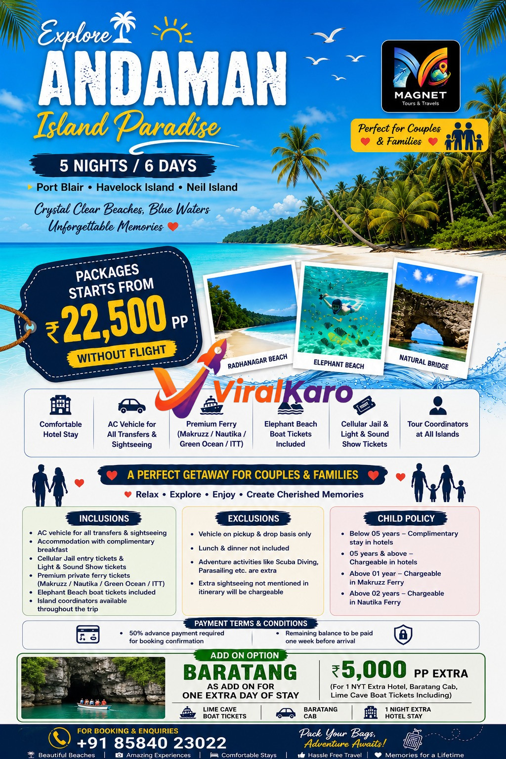 An advertisement banner for 'Explore Andaman Island Paradise' 5 Nights / 6 Days tour package from Magnet Tours & Travels. The image features a vibrant blue sky, turquoise waters, lush green palm trees on a white sandy beach. Three inset photos show Radhanagar Beach, a person snorkeling among fish at Elephant Beach, and the Natural Bridge formation. A price tag highlights 'Packages Starts From ₹22,500 PP Without Flight'. Icons depict inclusions like hotel stay, AC vehicle, ferry, and boat tickets, emphasizing it's 'Perfect for Couples & Families'. Contact number +91 85840 23022 is visible at the bottom.